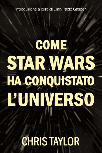 http://edizioni.multiplayer.it/wp-content/uploads/2014/12/Come-StarWars-ha-conquistato-luniverso-Copertina-11.jpeg